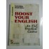 BOOST  YOUR  ENGLISH  *  An  Prctical  Course  -  Silvia  OSMAN  *  Roxana MARES 
